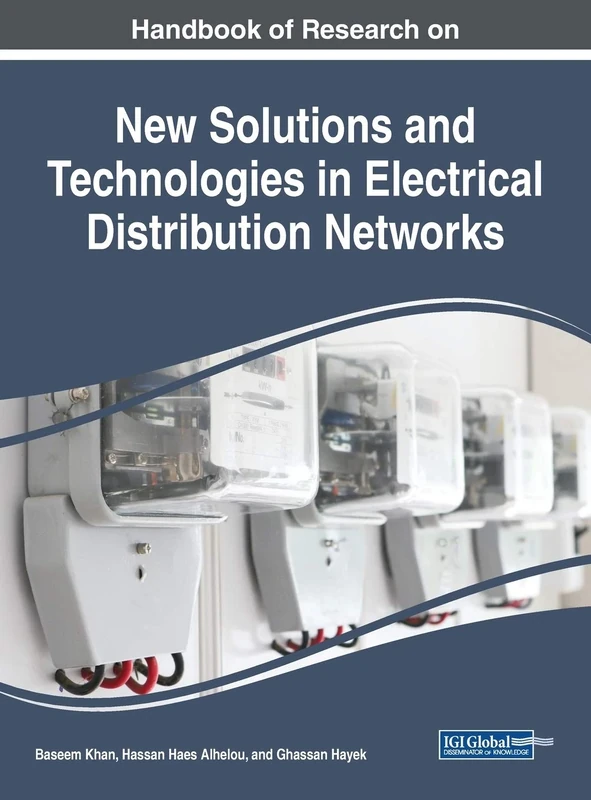 New Solutions and Technologies in Electrical Distribution Networks (Advances in Computer and Electrical Engineering)
