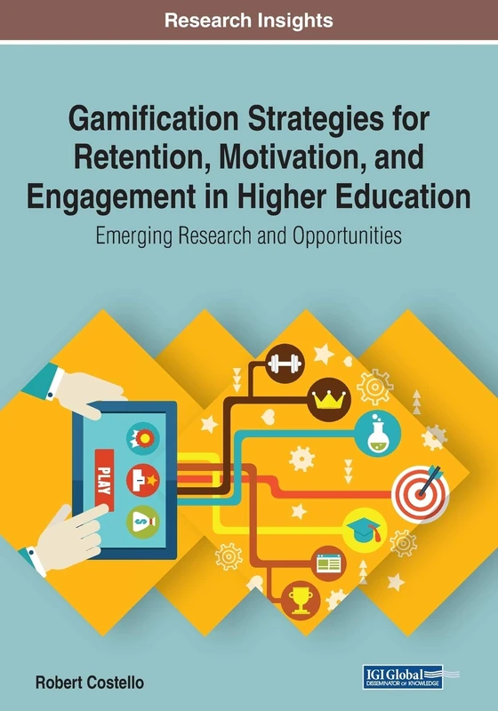 Gamification in Higher Education - Information Science Reference
