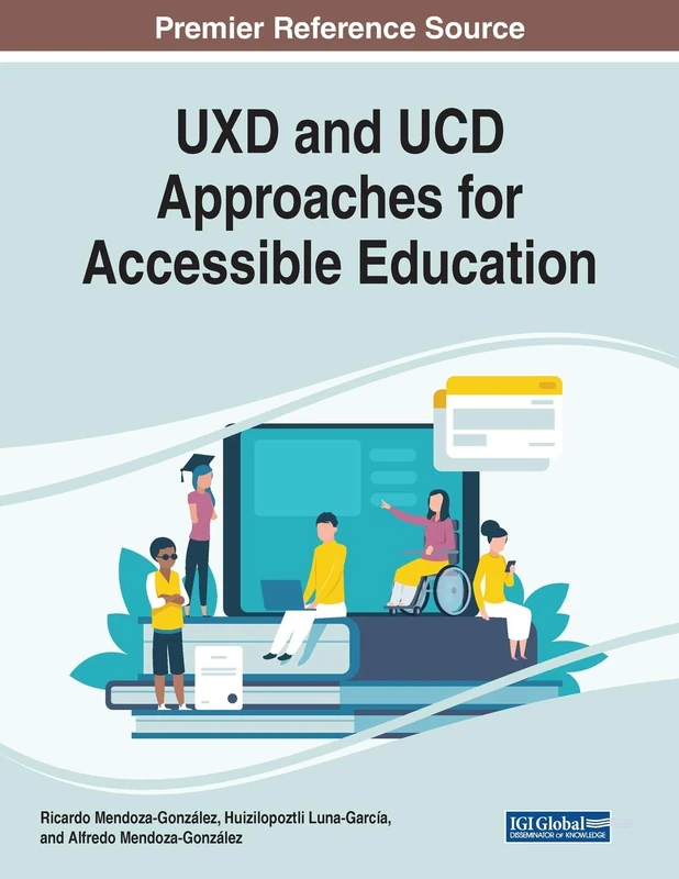 UXD and UCD Approaches for Accessible Education - Reference