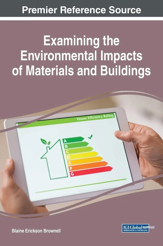 Examining the Environmental Impacts of Materials and Buildings (Practice, Progress, and Proficiency in Sustainability)