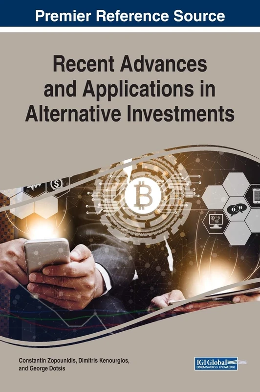 Recent Advances and Applications in Alternative Investments (Advances in Finance, Accounting, and Economics)
