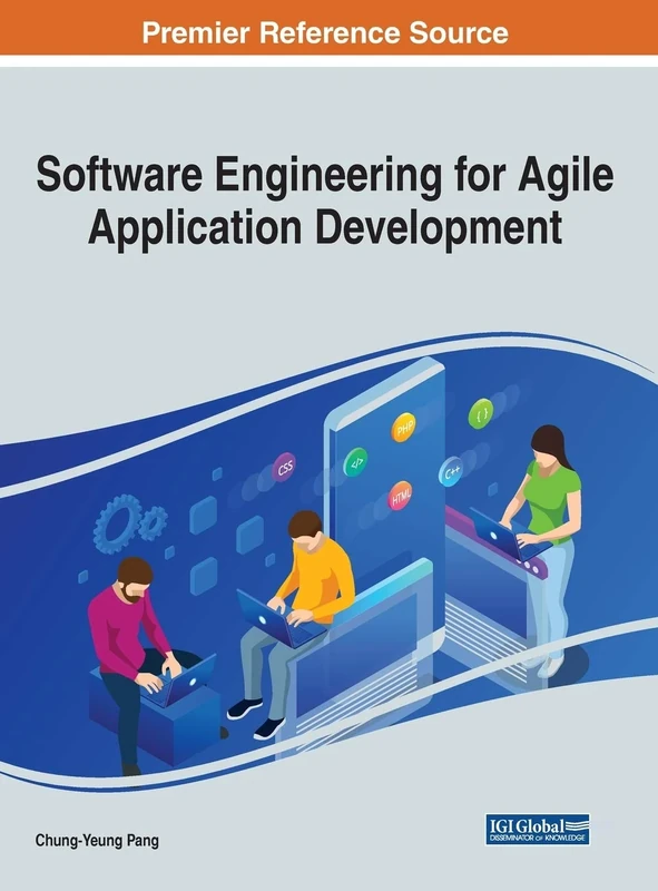 Software Engineering for Agile Application Development (Advances in Computer and Electrical Engineering (ACEE))