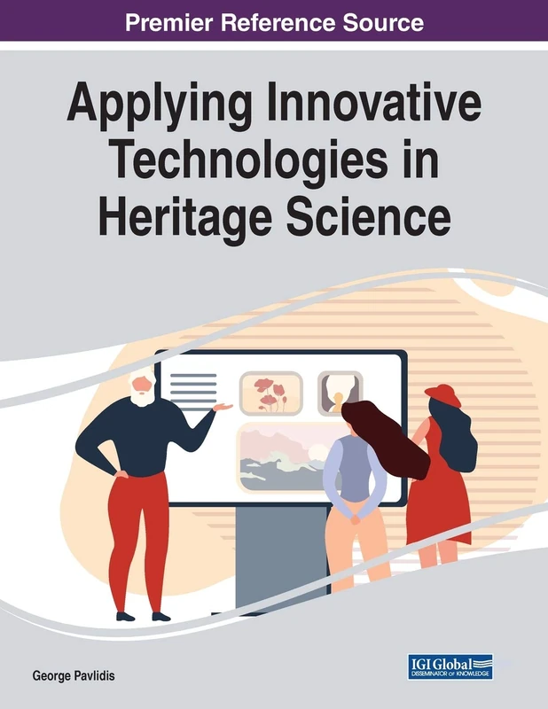 Applying Innovative Technologies in Heritage Science