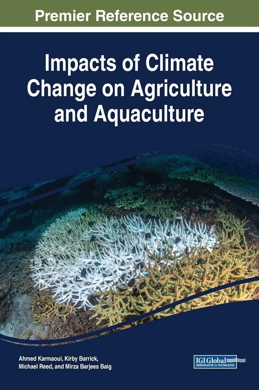 Impacts of Climate Change on Agriculture and Aquaculture (Advances in Environmental Engineering and Green Technologies)