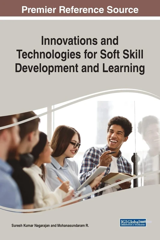 Innovations and Technologies for Soft Skill Development and Learning (Advances in Educational Technologies and Instructional Design) - Image 1