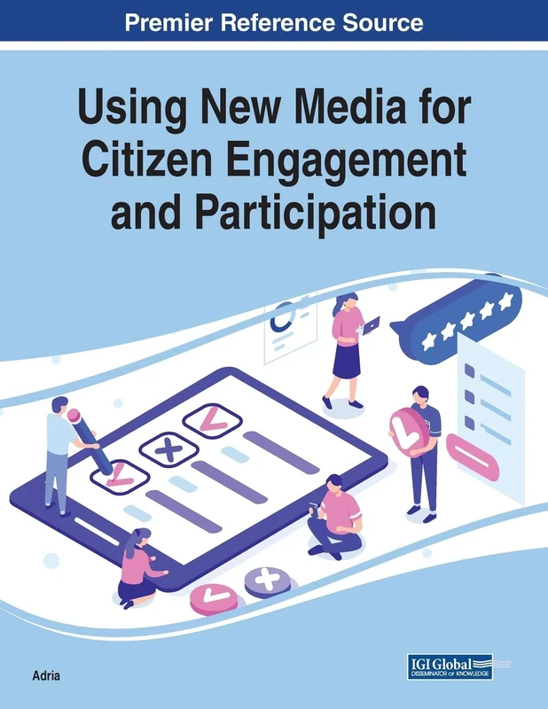 Using New Media for Citizen Engagement and Participation