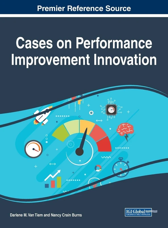 Cases on Performance Improvement (Advances in Business Strategy and Competitive Advantage)