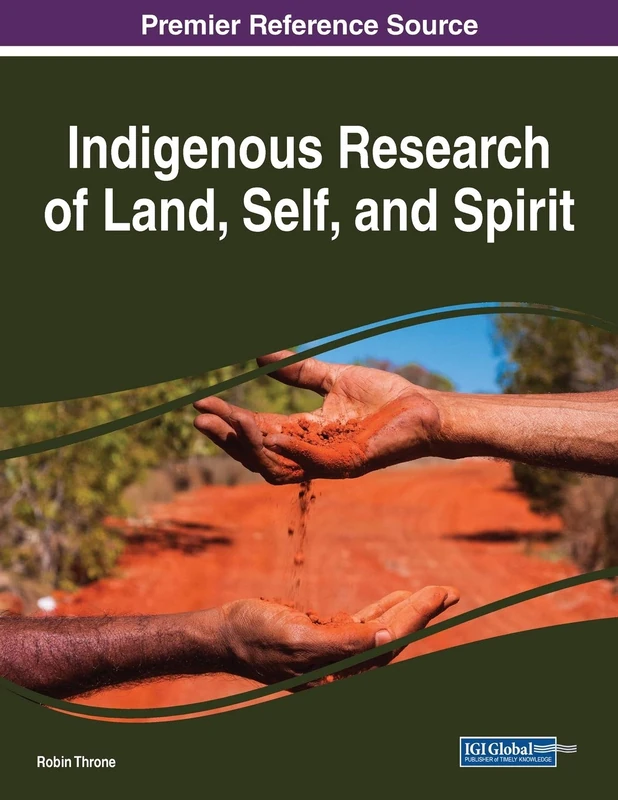 Indigenous Research of Land, Self, and Spirit - IS Reference