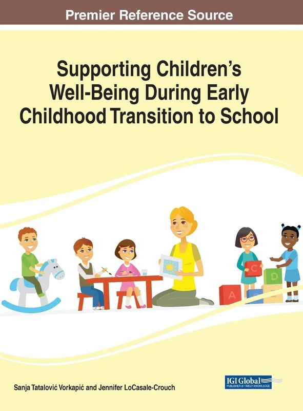 Supporting Children’s Well-Being During Early Childhood Transition to School