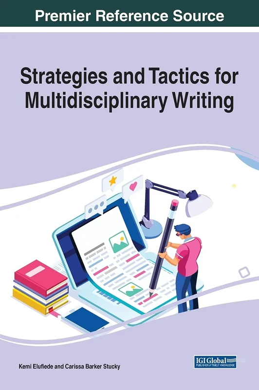 Strategies and Tactics for Multidisciplinary Writing (Advances in Linguistics and Communication Studies)