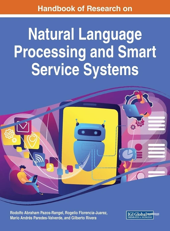 Handbook of Research on Natural Language Processing and Smart Service Systems (Advances in Computational Intelligence and Robotics)