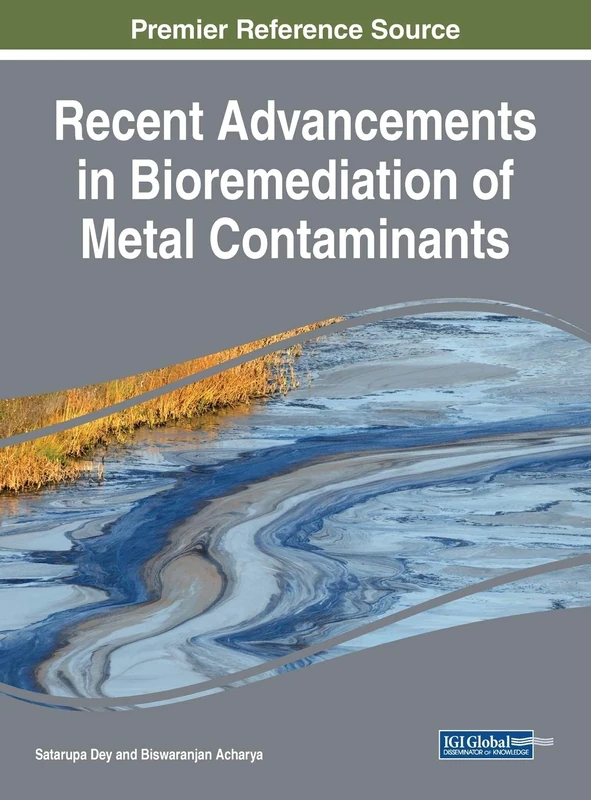 Recent Advancements in Bioremediation of Metal Contaminants (Advances in Environmental Engineering and Green Technologies)