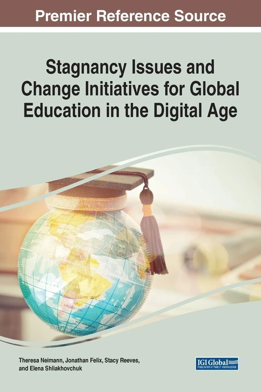 Stagnancy Issues and Change Initiatives for Global Education in the Digital Age - Image 1