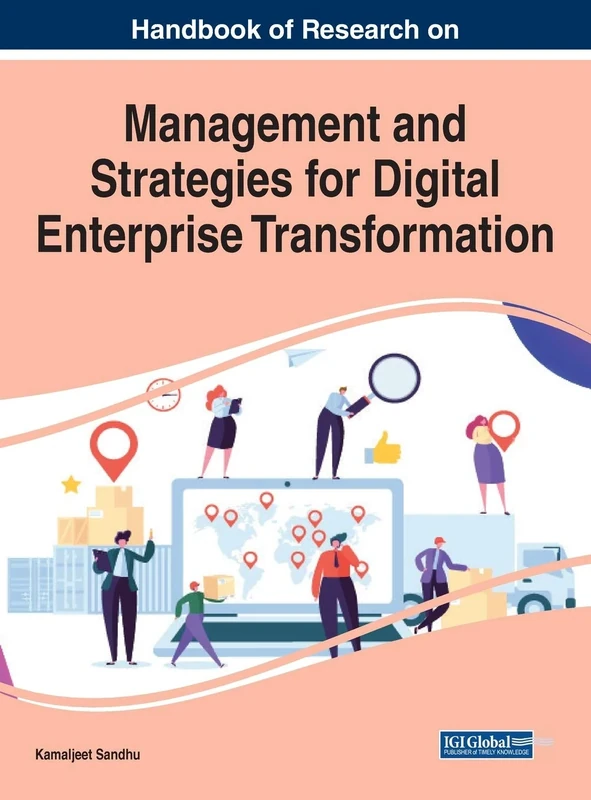 Handbook of Research on Management and Strategies for Digital Enterprise Transformation