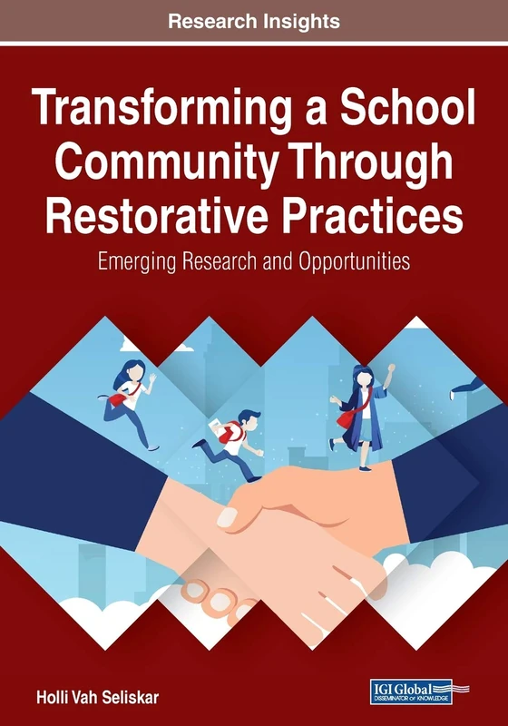 Transforming a School Community Through Restorative Practices