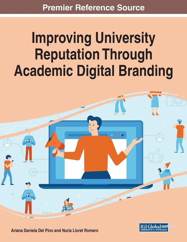 Improving University Reputation - Academic Digital Branding