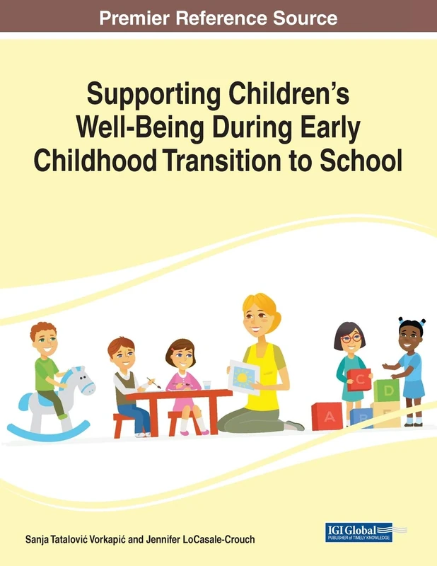 Supporting Children’s Well-Being During Early Childhood Transition to School
