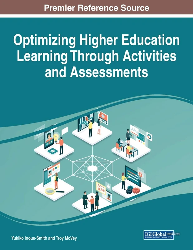 Optimizing Higher Education Learning - Information Science Reference