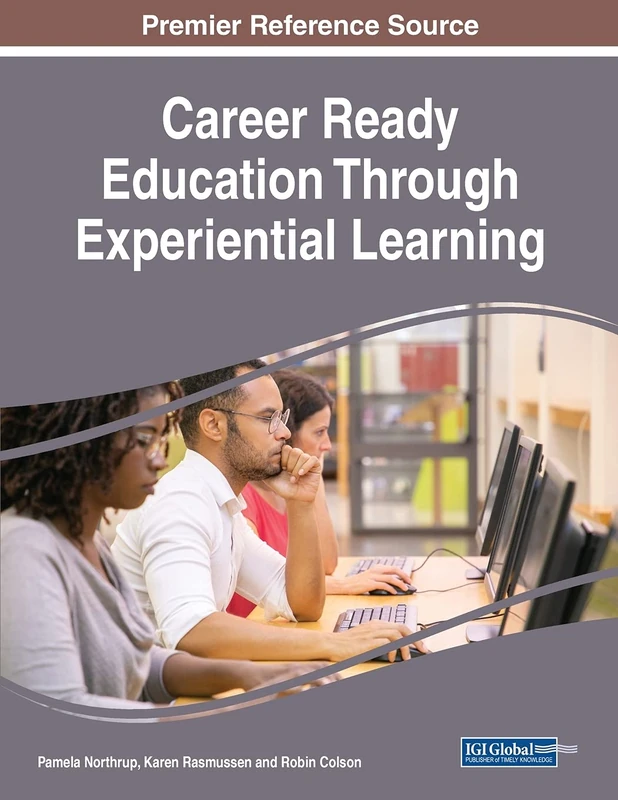 Career Ready Education Through Experiential Learning - Book