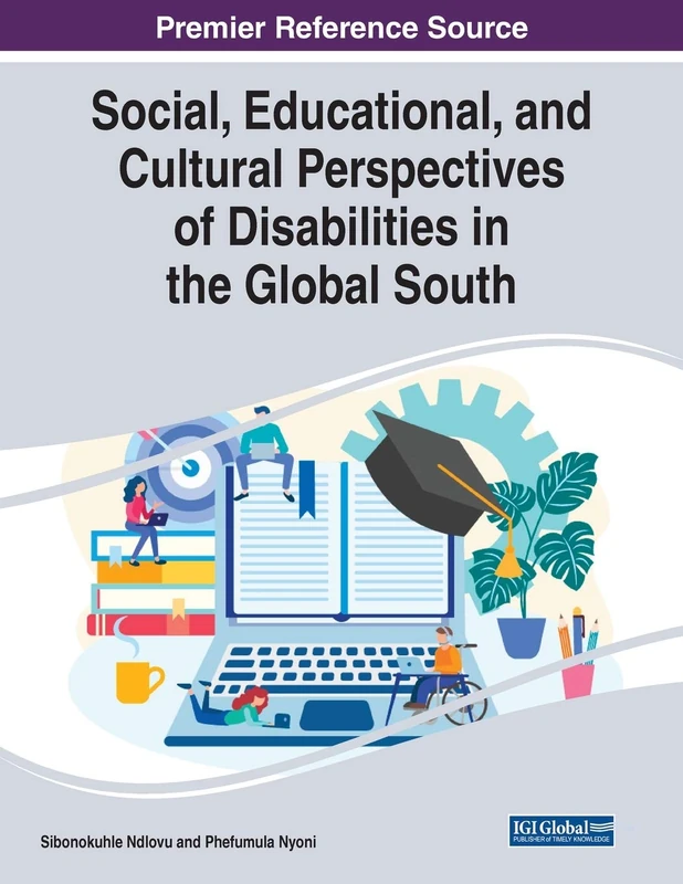 Disabilities in the Global South - Information Science Reference