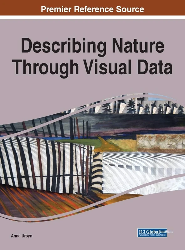 Describing Nature Through Visual Data (InfoSci-Books)