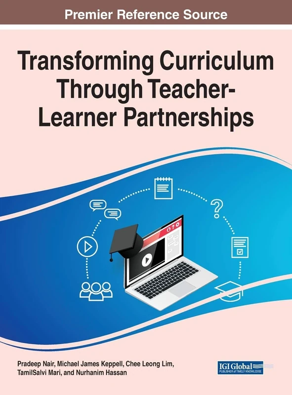 Transforming Curriculum Through Teacher-Learner Partnerships (Advances in Higher Education and Professional Development)