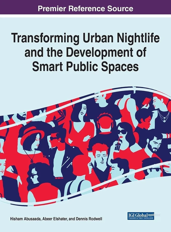 Transforming Urban Nightlife and the Development of Smart Public Spaces