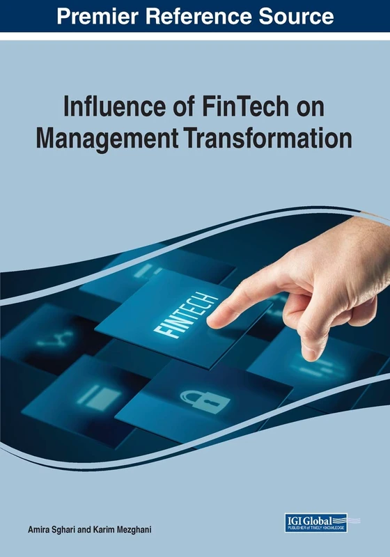 Influence of FinTech on Management Transformation (Advances in Finance, Accounting, and Economics (Afae)) - Image 1