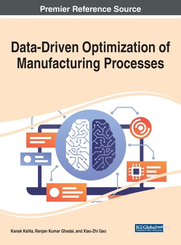 Data-Driven Optimization of Manufacturing Processes (Advances in Civil and Industrial Engineering)