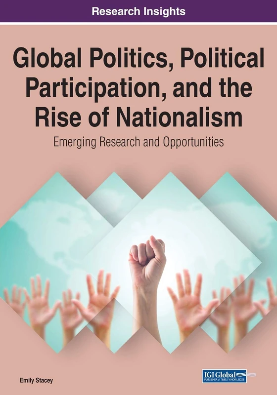 Global Politics and Nationalism - Information Science Reference