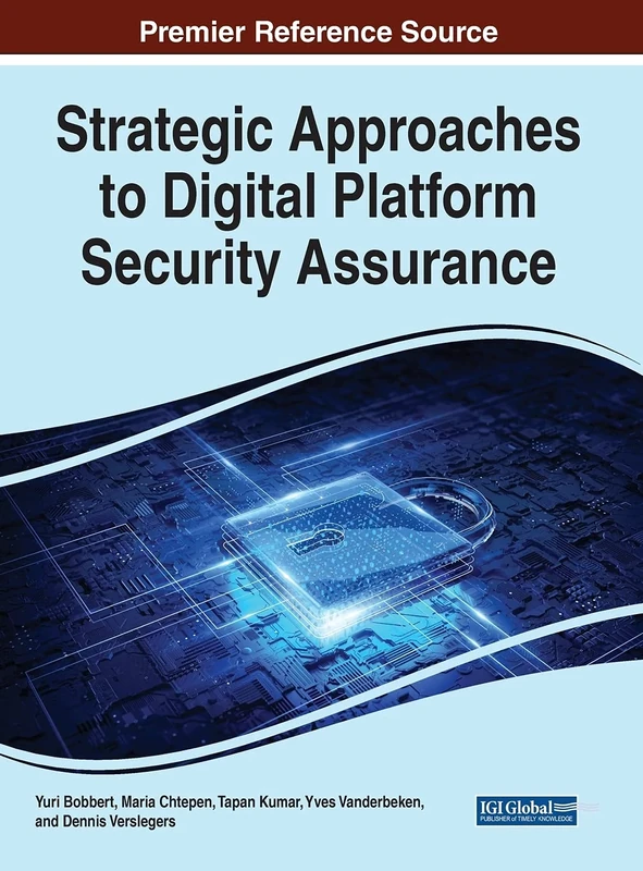 Strategic Approaches to Digital Platform Security Assurance