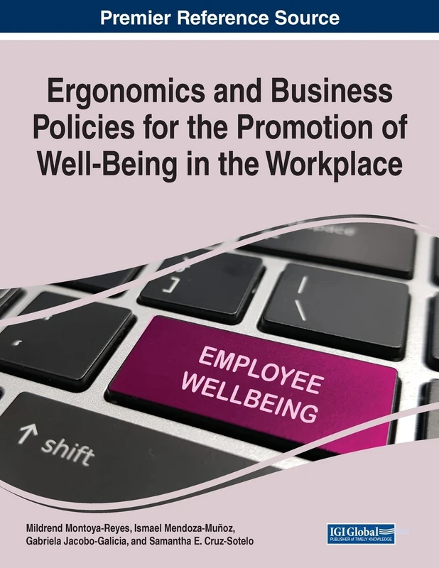 Ergonomics and Business Policies for the Promotion of Well-Being in the Workplace
