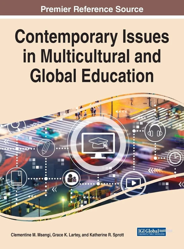 Handbook of Research on Contemporary Issues in Multicultural and Global Education (e-Book Collection - Copyright 2022) - Image 1