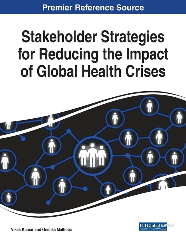 Stakeholder Strategies for Reducing Global Health Crises
