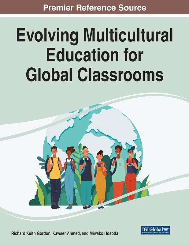 Evolving Multicultural Education for Global Classrooms - Book