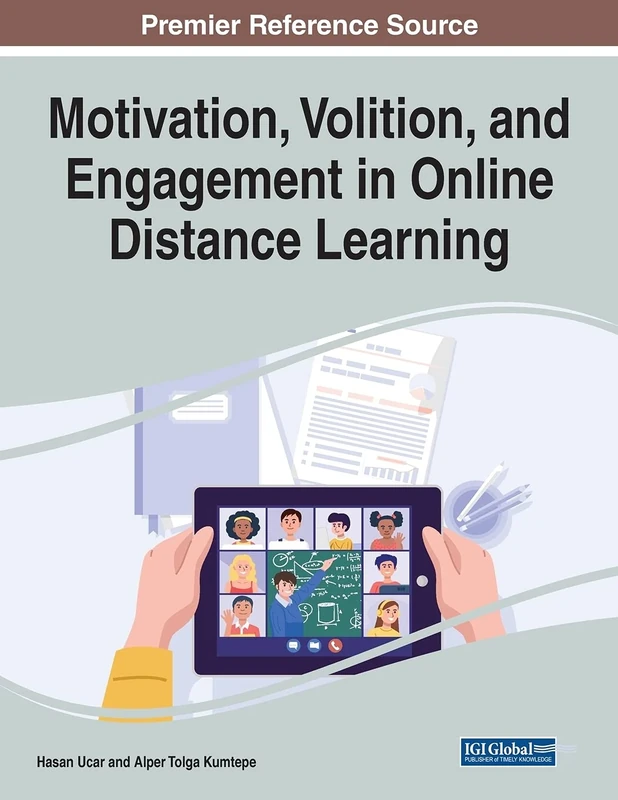 Motivation, Volition, and Engagement in Online Distance Learning (Advances in Mobile and Distance Learning)