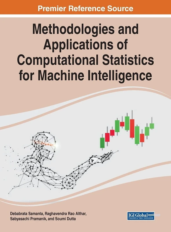 Methodologies and Applications of Computational Statistics for Machine Intelligence
