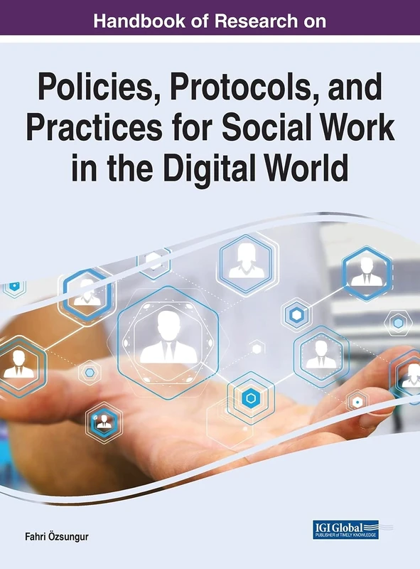 Policies, Protocols, and Practices for Social Work in the Digital World