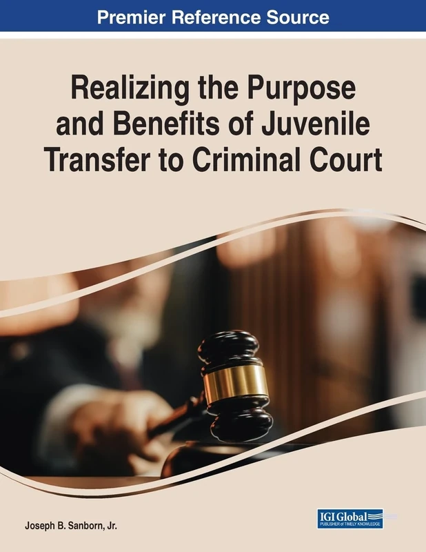Realizing the Purpose and Benefits of Juvenile Transfer to Criminal Court - Image 1