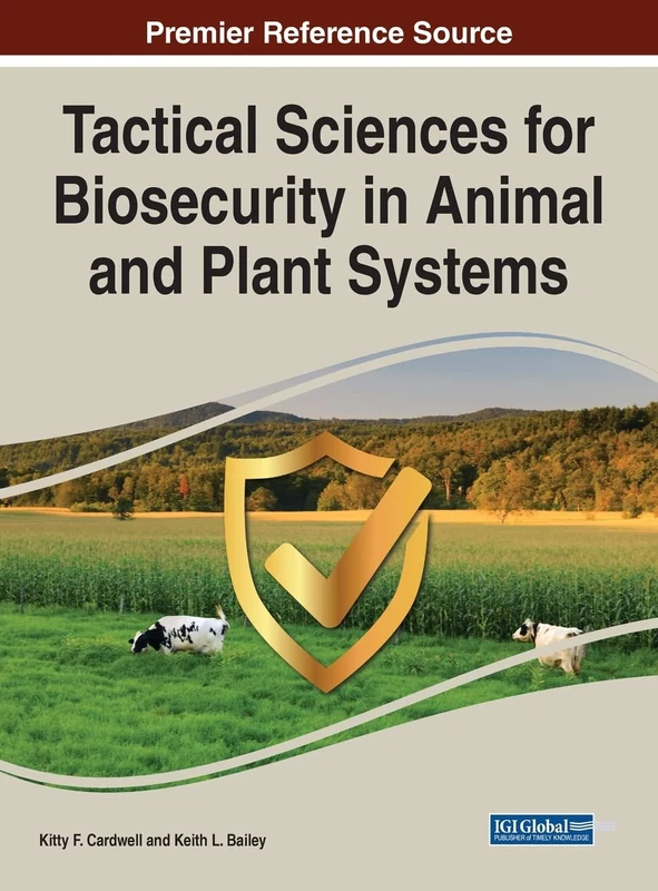 Tactical Sciences for Biosecurity in Animal and Plant Systems (Advances in Human Services and Public Health)