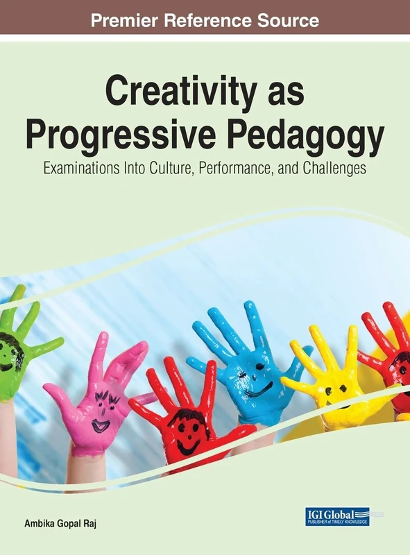 Pedagogical Creativity, Culture, Performance, and Challenges of Remote Learning: Examinations Into Culture, Performance, and Challenges (Advances in ... and Instructional Design (AETID))