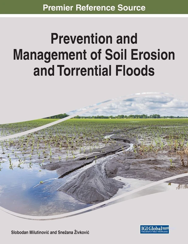 Prevention and Management of Soil Erosion and Torrential Floods (Advances in Environmental Engineering and Green Technologies)