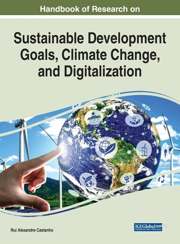 Sustainable Development Goals, Climate Change, and Digitalization Challenges in Planning (Practice, Progress, and Proficiency in Sustainability)