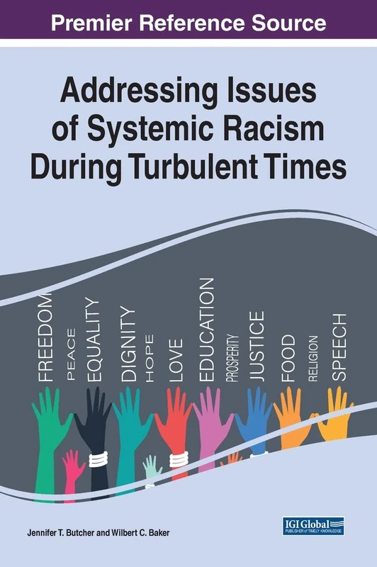 Addressing Issues of Systemic Racism During Turbulent Times (Advances in Religious and Cultural Studies)