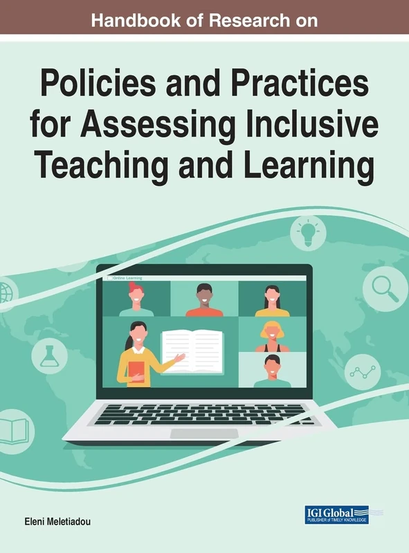 Policies and Practices for Assessing Inclusive Teaching and Learning (Advances in Educational Marketing, Administration, and Leadership)