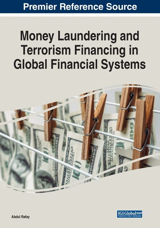 Money Laundering and Terrorism Financing in Global Financial Systems - Image 1