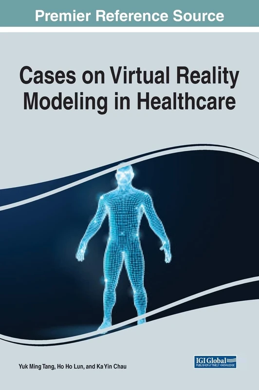 Cases on Virtual Reality Modelling in Healthcare
