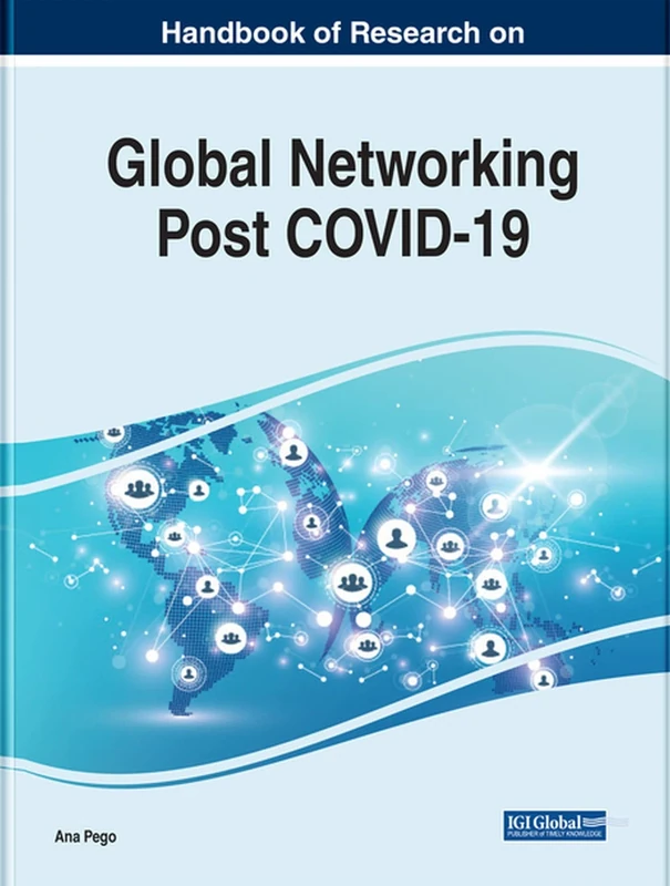 Global Networking Post-COVID-19 (Advances in Logistics, Operations, and Management Science)