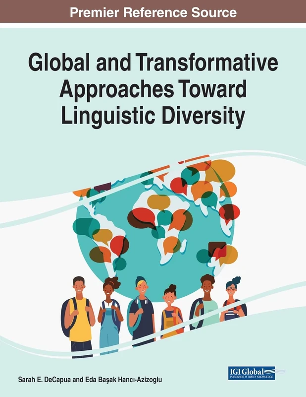 Global and Transformative Approaches Toward Linguistic Diversity (Advances in Religious and Cultural Studies)