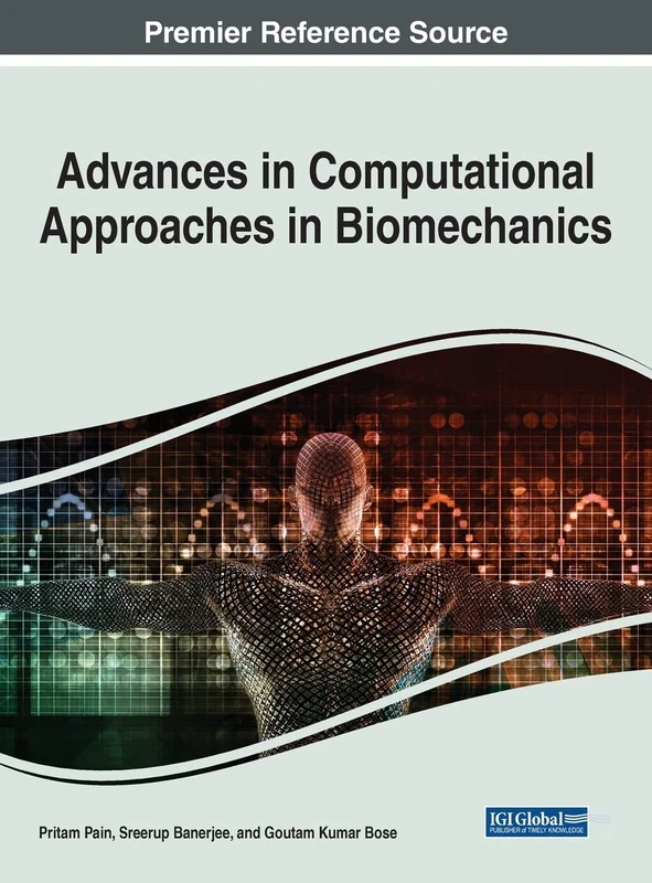 Advances in Computational Approaches in Biomechanics (e-Book Collection - Copyright 2022)